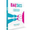 Baesics Baesics